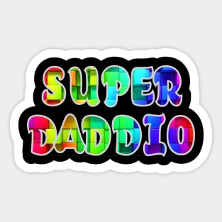 Super Daddio T-Shirt, Funny Dad Shirt, Fathers day special Sticker